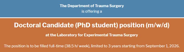 Doctoral Candidate (PhD student) position (m/w/d) at the Laboratory for Experimental Trauma Surgery